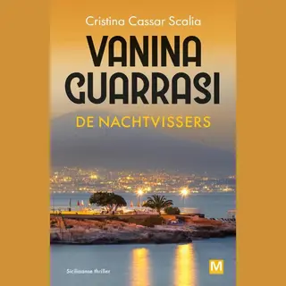 Vanina Guarrasi Serie 2 - De Nachtvissers