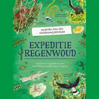 Dagboek Van Een Ontdekkingsreiziger - Expeditie Regenwoud