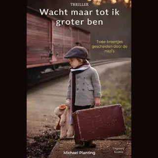 Wacht Maar Tot Ik Groter Ben