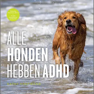 Alle Honden Hebben Adhd