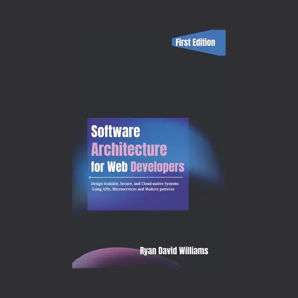 The Modern Developer- Software Architecture For Web Developers thumbnail