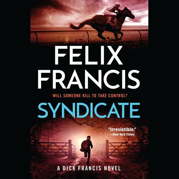 Felix Francis A Dick Francis Novel- Syndicate thumbnail