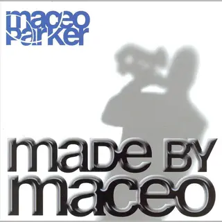 Made By Maceo