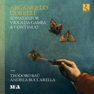 Outhere Teodoro Bau & Andrea Buccarella - Corelli, Sonatas For Viola Da Gamba & Continuo (Cd)
