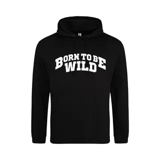 B&C Born To Be Wild Hoodie | Sweater | Capuchon | Trui | Hooded | Print | Zwart | Maat Xl