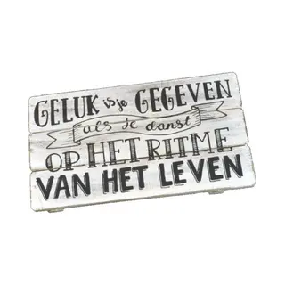 Woodart Houten Tekstplank / Tekstbord 17x30cm "Geluk Is Je Gegeven....'' - Kleur Antique White