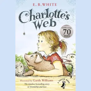Penguin Random House Children's Uk Charlotte's Web , 70th Anniversary Edition