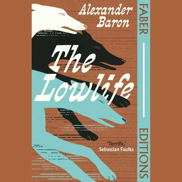 Faber & Faber The Lowlife (Faber Editions) thumbnail