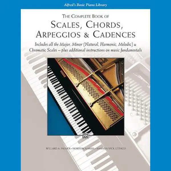 Alfred Publishing Co Inc.,U.S. The Complete Book Of Scales, Chords, Arpeggios , & Cadences thumbnail