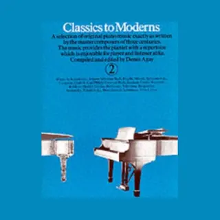 Music Sales Classics To Moderns Vol 2 - Piano Klassische Noten Klavier