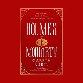 Simon & Schuster Ltd Holmes And Moriarty , The New Official Sherlock Holmes Novel