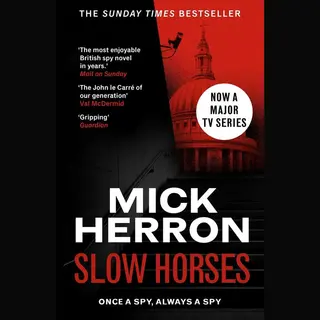 Slough House Thriller- Slow Horses