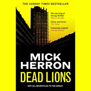 John Murray Press Dead Lions , The Bestselling Thrillers That Inspired The Hit Apple Tv+ Show Slow Horses (Slough House Thriller 2)