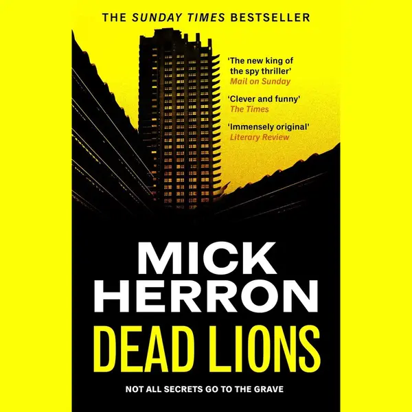 John Murray Press Dead Lions , The Bestselling Thrillers That Inspired The Hit Apple Tv+ Show Slow Horses (Slough House Thriller 2) thumbnail