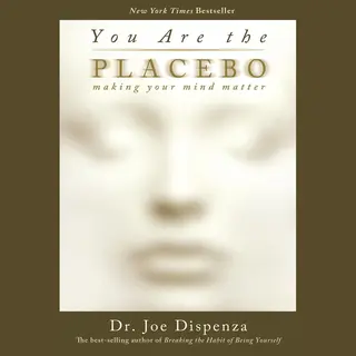 You Are The Placebo