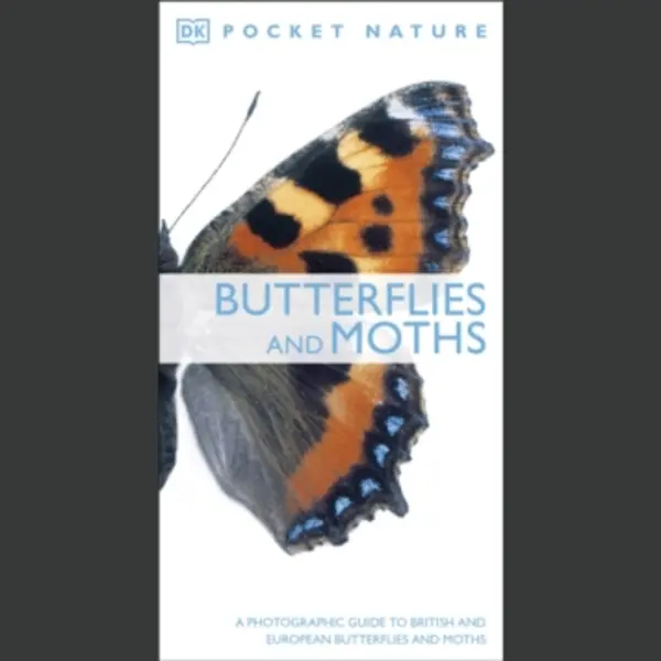 Dorling Kindersley Ltd Butterflies And Moths , A Photographic Guide To British And European Butterflies And Moths thumbnail