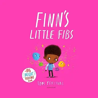 Bloomsbury Publishing Plc Finn's Little Fibs , A Big Bright Feelings Book