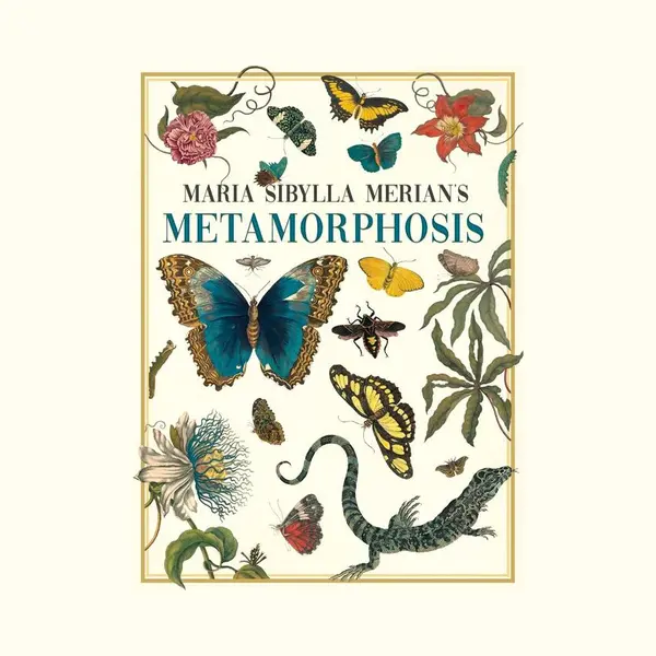 Maria Sibylla Merian's Metamorphosis thumbnail