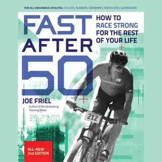 Fast After 50, Second Edition