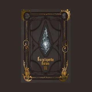 Encyclopaedia Eorzea -The World Of Final Fantasy Xiv- Volume Iii