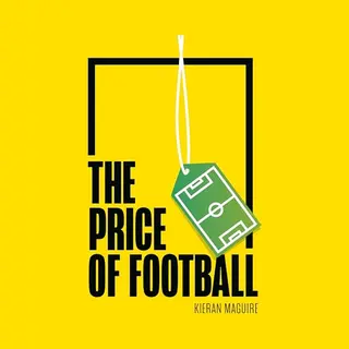 Agenda Publishing The Price Of Football , Understanding Football Club Finance