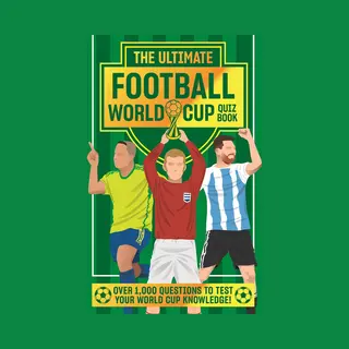 The Ultimate Football World Cup Quiz Book