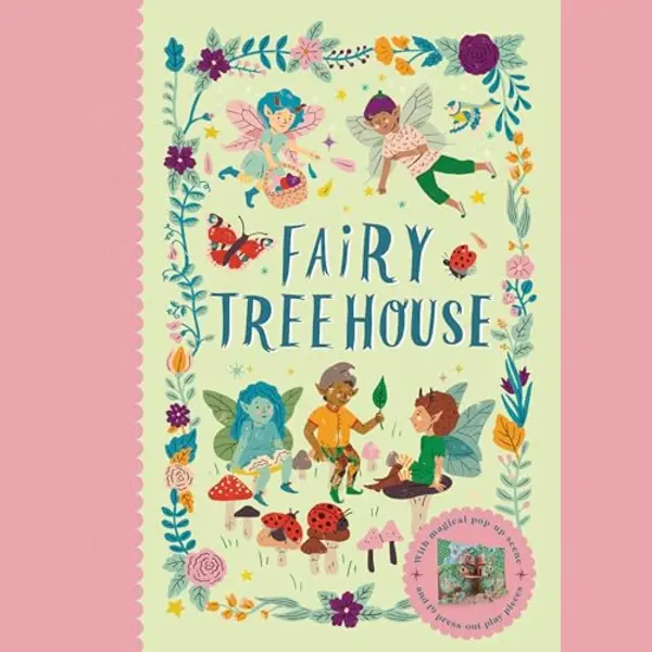 Quarto Publishing Plc Fairy Tree House , With Magical Pop-up Scene And 19 Press-out Play Pieces thumbnail
