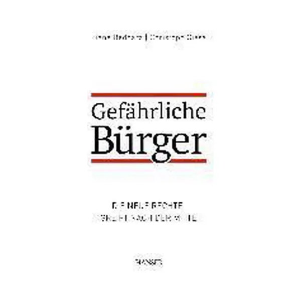 Liane Bednarz Gefährliche Bürger, Die Neue Rechte Greift Nach Der Mitte thumbnail