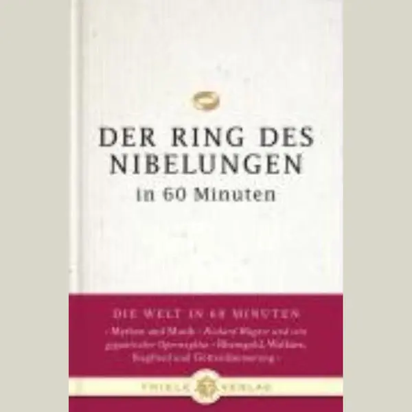 Der Ring Des Nibelungen In 60 Minuten thumbnail
