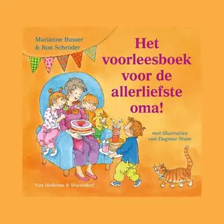 Voor De Allerliefste… - Het Voorleesboek Voor De Allerliefste Oma!