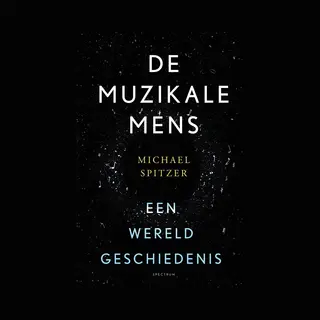 Michael Spitzer De Muzikale Mens