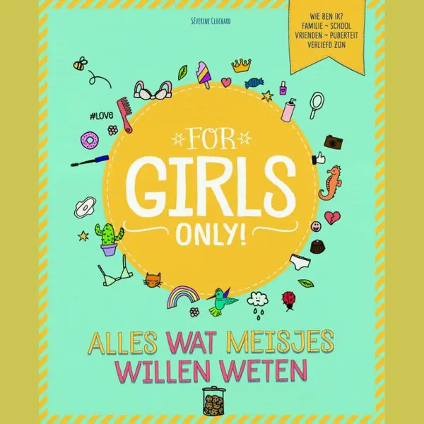 For Girls Only! - Alles Wat Meisjes Willen Weten thumbnail