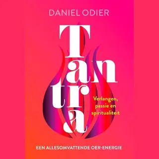 Tantra, Een Allesomvattende Oer-energie