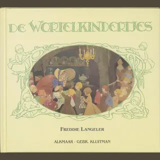 Freddie Langeler De Wortelkindertjes
