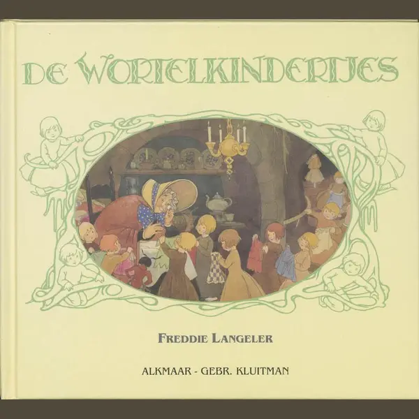 Freddie Langeler De Wortelkindertjes thumbnail