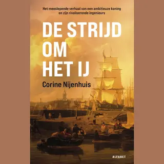 De Strijd Om Het Ij