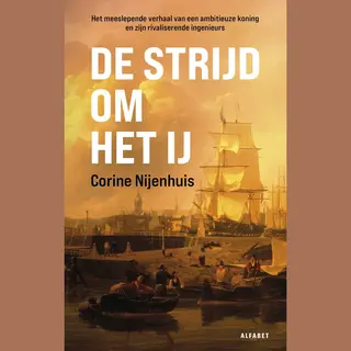 De Strijd Om Het Ij