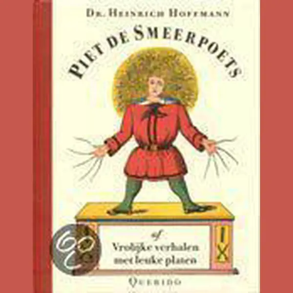 H. Hoffmann Piet De Smeerpoets, Of Vrolijke Verhalen Met Leuke Platen thumbnail