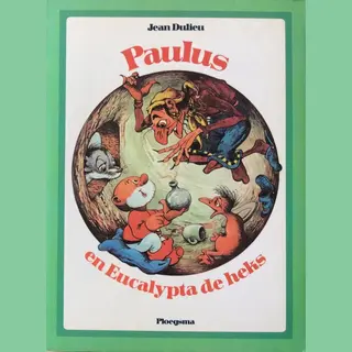 Jean Dulieu Paulus En Eucalypta De Heks