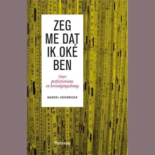 Zeg Me Dat Ik Oké Ben