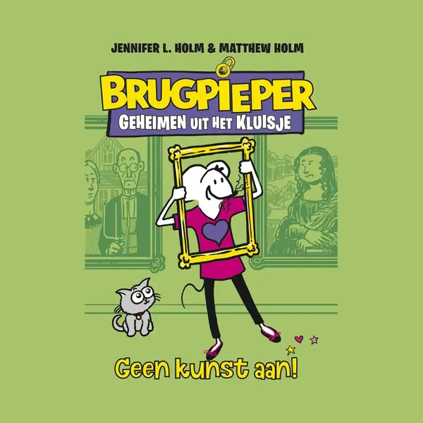 Jennifer L. Holm Geen Kunst Aan! / Brugpieper / 3 thumbnail