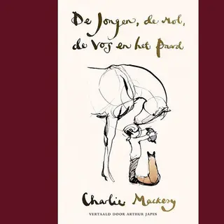 Charlie Mackesy De Jongen, De Mol, De Vos En Het Paard