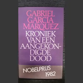 Kroniek Van Een Aangekondigde Dood ; Het Verhaal Van Het Verhaal