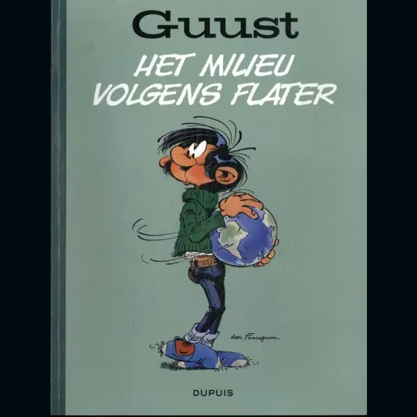 Guust Flater Best-Of 1 - Het Milieu Volgens Flater thumbnail