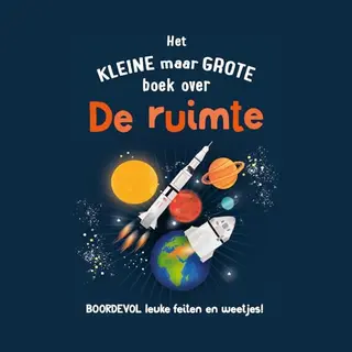 Het Kleine Maar Grote Boek Over De Ruimte