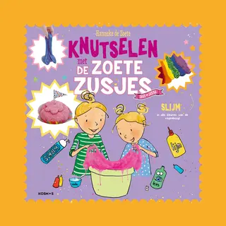 De Zoete Zusjes - Knutselen Met De Zoete Zusjes - Slijm