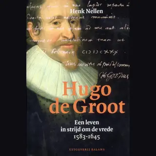 Henk Nellen Hugo De Groot