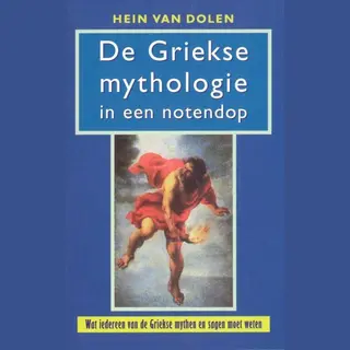 Griekse Mythologie In Een Notendop