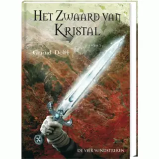 Gerard Delft Het Zwaard Van Kristal