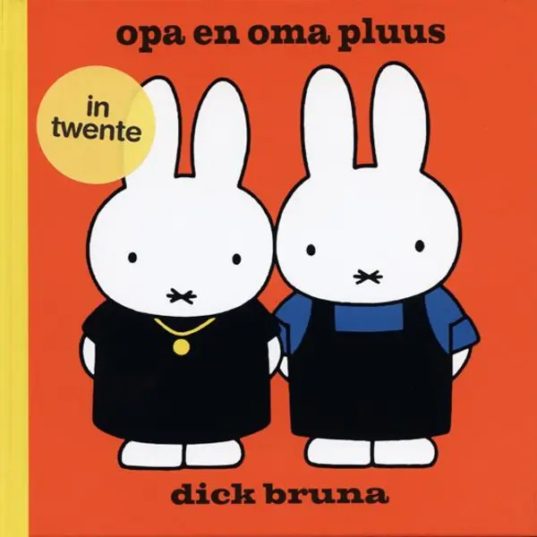 Dick Bruna Opa En Oma Pluus In Het Twents thumbnail